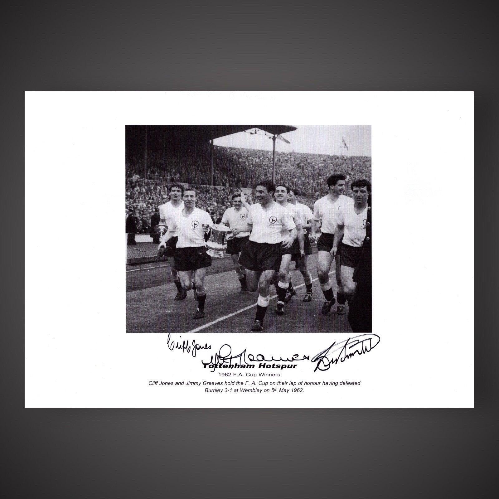 Tottenham Hotspur  Signed Greaves,Jones & Smith Photo 1962 FA Cup Winners £350