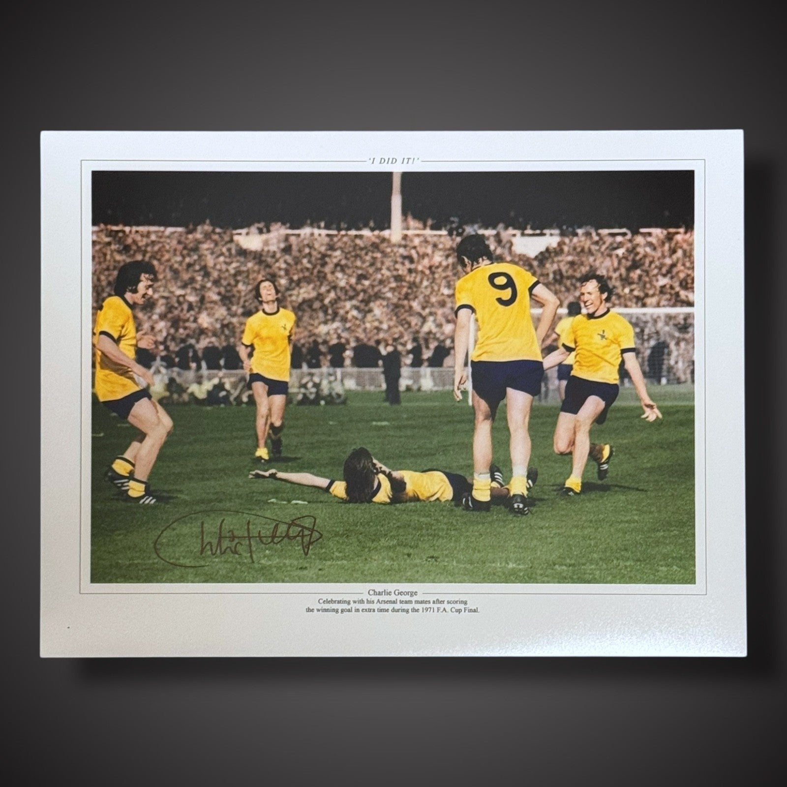 Charlie George "ARSENAL 1971 - THE WINNER" Signed Photo £250
