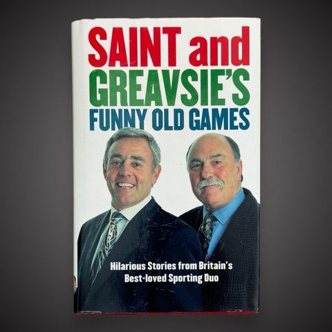 Saint & Greavsie(Jimmy Greaves) Hand Signed By Both Funny Old Games Book £27.500