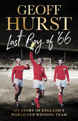 Sir Geoff Hurst LAST BOY OF 66 Hand Signed Copy £32.50